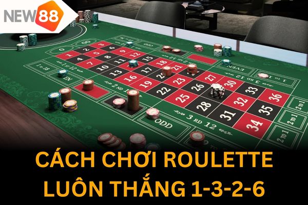 Hướng dẫn cách chơi chiến thuật 1-3-2-6